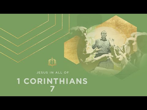 1 Corinthians 7 | Called to Holiness | Bible Study
