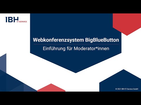 Wie funktioniert das Web- und Videokonferenzsystem BigBlueButton für Moderator*innen?