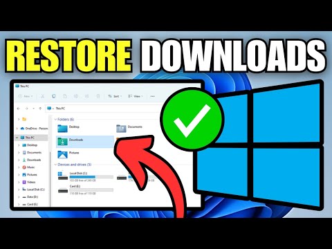 How To Restore Missing Downloads Folder in Windows 11