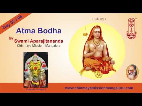 "Atma Bodha - Day 02 / 08" Talk in English by Swami Aparajitananda, Chinmaya Mission Mangaluru.