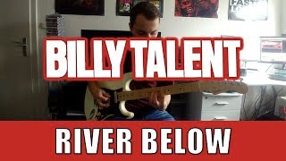 Billy Talent - River Below (Guitar Cover + TABs)