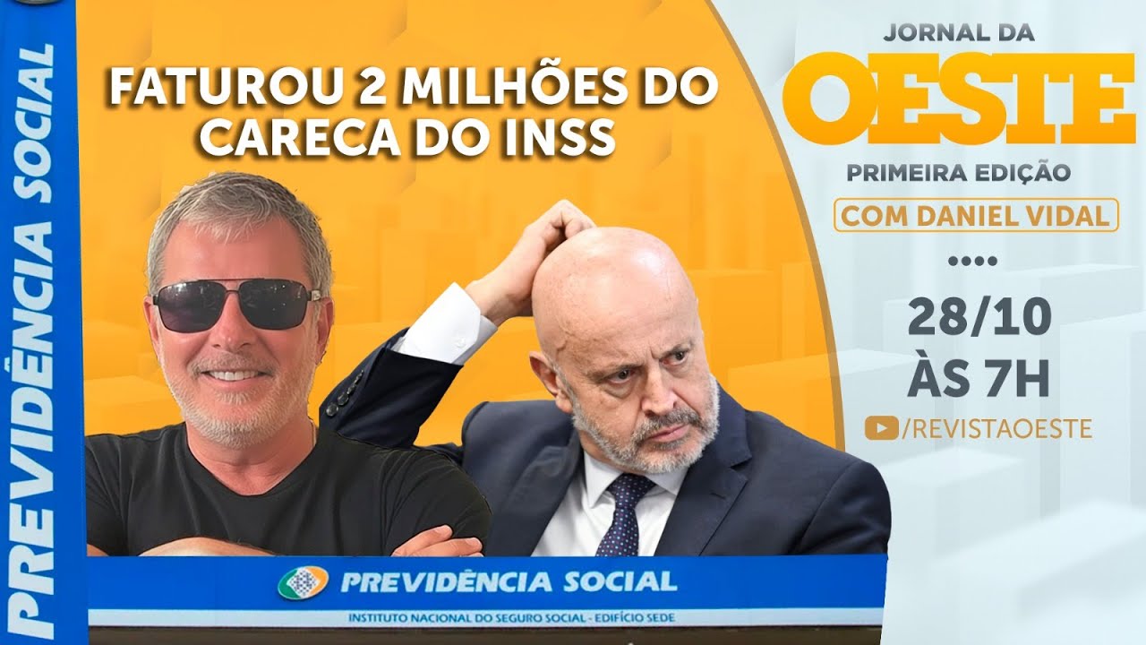 Ex-diretor recebeu R$ 2 milhões do “Careca do INSS" | JORNAL DA OESTE - PRIMEIRA EDIÇÃO - 28/10/2025