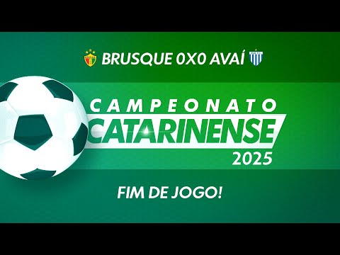 BRUSQUE 0 X 0 AVAÍ (COM IMAGENS) AO VIVO! | CATARINENSE 2025 | (18/01)