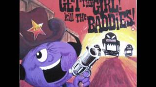 POP WILL EAT ITSELF - GET THE GIRL! KILL THE BADDIES (SHERWOOD'S 7'' MIX) (1993)