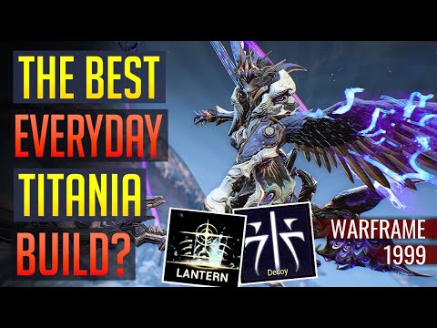 The BEST All-Purpose Titania? | Warframe 1999