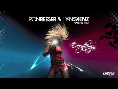 Ron Reeser & Dan Saenz - "Everything" feat Myah (Minimal Mix)