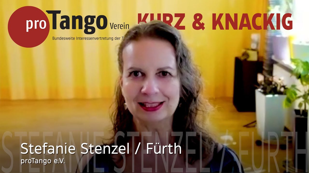 Kurz & Knackig proTango e.V.  Interview Reihe - Stefanie Stenzel 1