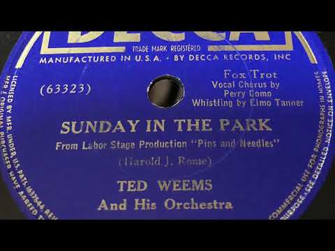 Sunday In The Park - Ted Weems & His Orchestra 1938