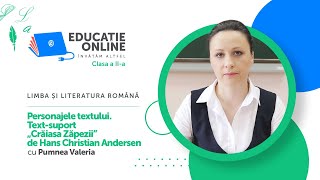 Personajele textului. Text-suport: „Crăiasa Zăpezii” de Hans Christian Andersen