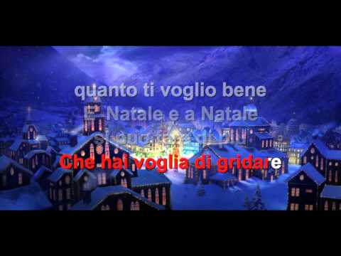 A natale puoi - Karaoke con testo