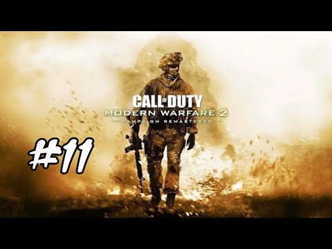 Modern Warfare 2 Remastered - Part 11 - CONTINGENCY (Walkthrough Gameplay)