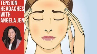 Relieve Tension Headaches Naturally