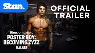 Revealed - Poster Boy: Becoming Zyzz | Official Trailer | A Stan Original Documentary.