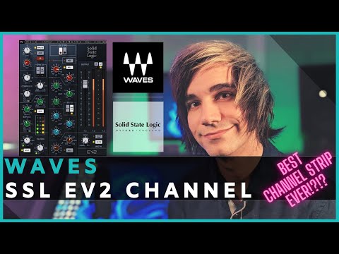 Waves SSL EV2 Channel Review & Tutorial