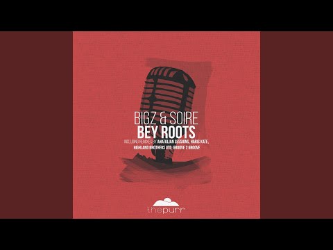 BEY Roots (Groove 2 Groove Remix)