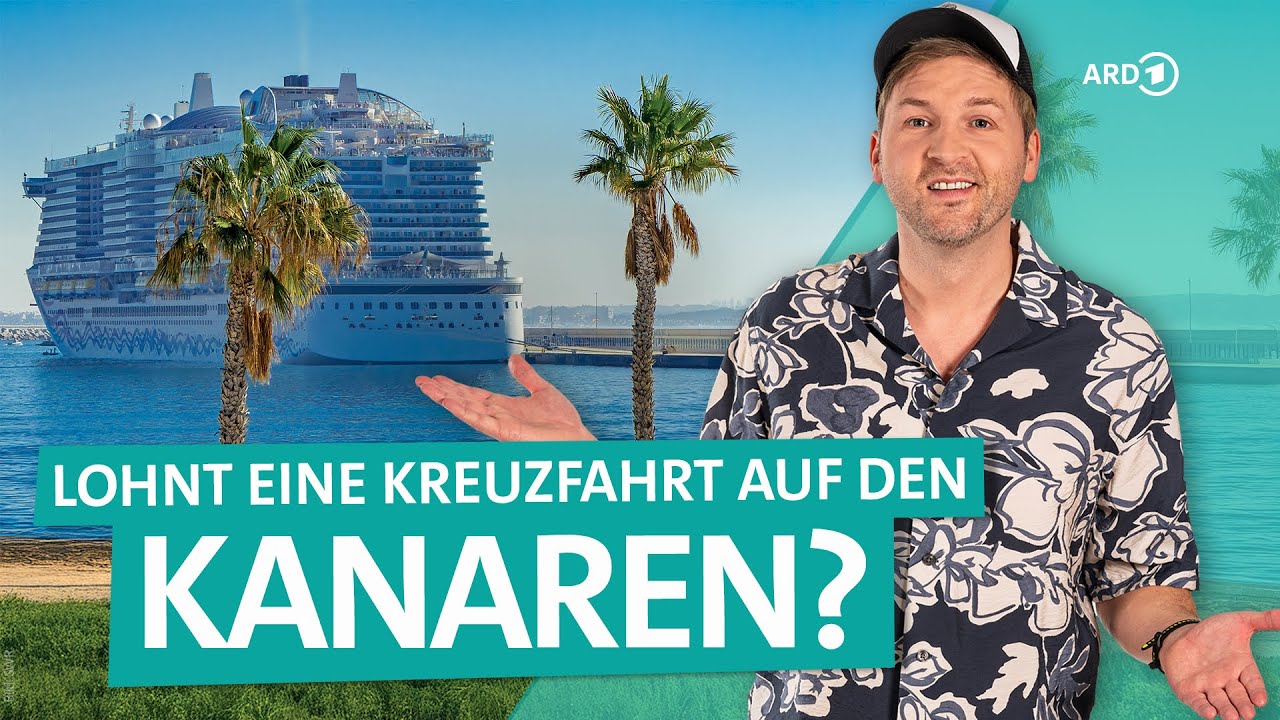 Mein Urlaubs-Check: Was kostet eine Kreuzfahrt auf den Kanaren? | 4k | ARD Reisen