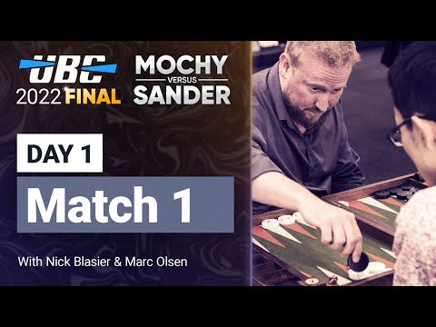 UBC 2022 Final: MOCHY vs SANDER (Match 1) Backgammon