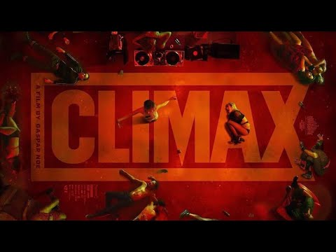 Why You Should Watch Climax by Gaspar Noe