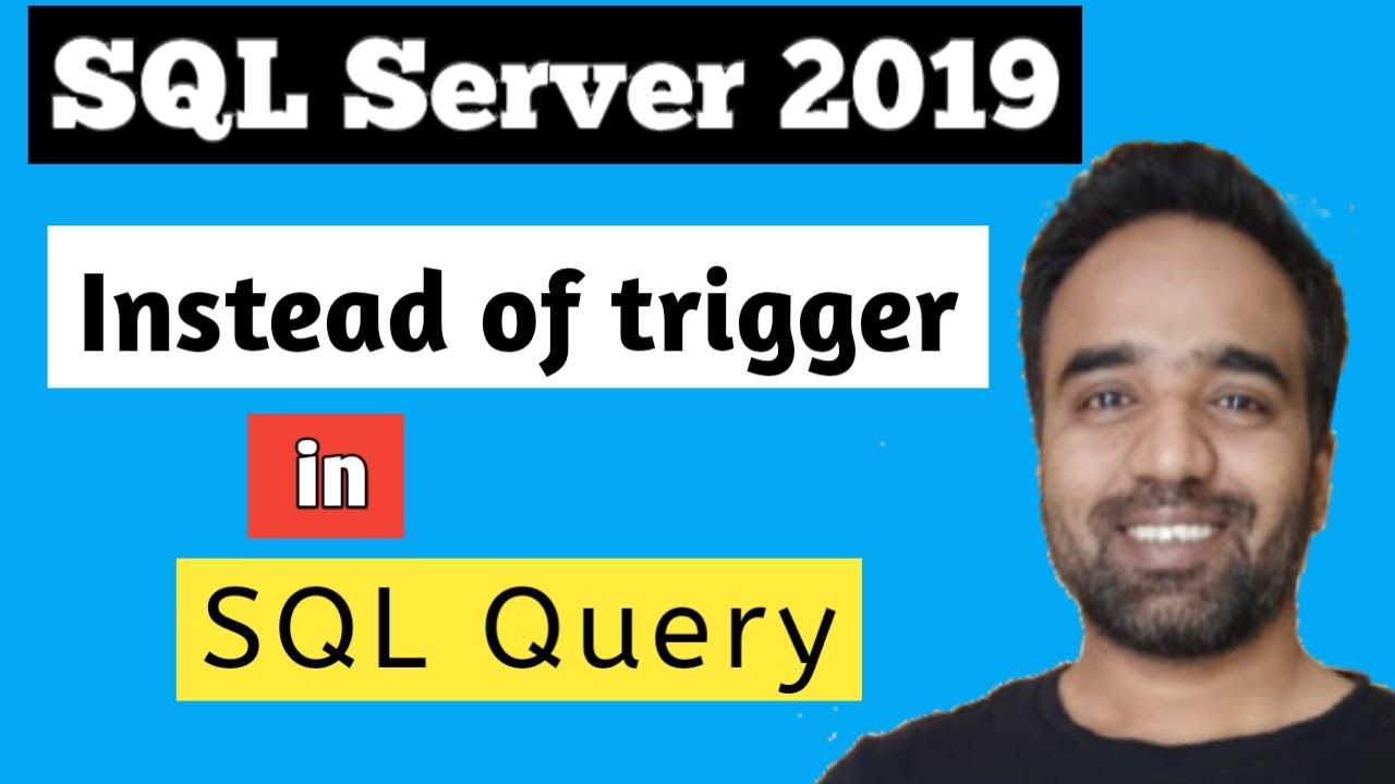 What is instead of trigger SQL Server? EN General