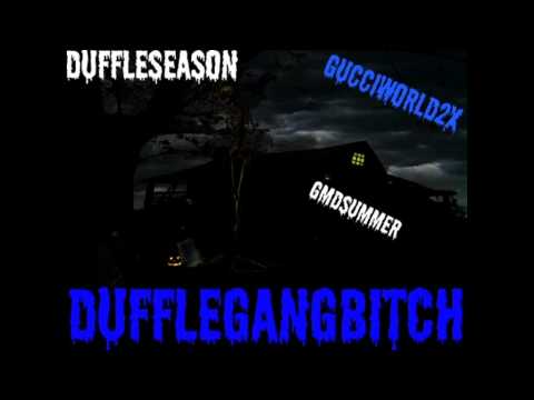 DUFFLE GANG - 100NITS