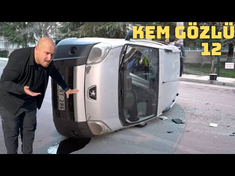 Kem Gözlü 12 -Skeç