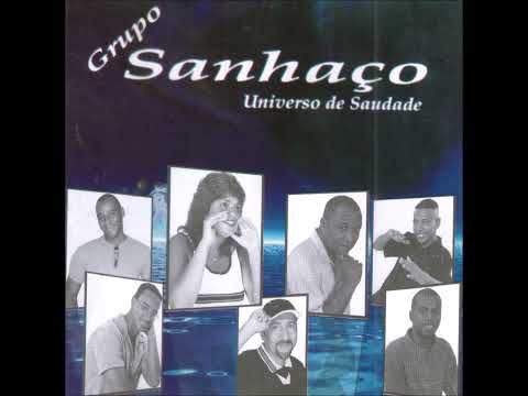 Universo de Saudade - Grupo Sanhaço