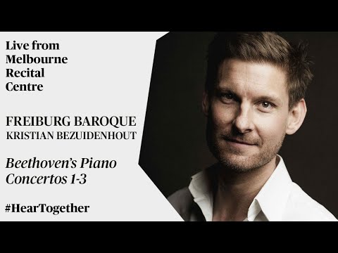 #HearTogether: Freiburg Baroque & Kristian Bezuidenhout perform Beethoven's Piano Concertos 1-3