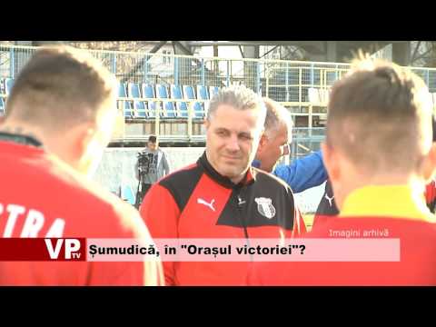 Șumudică, în “Orașul victoriei”?
