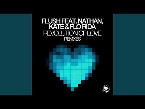 Revolution of Love (feat. Nathan, Kate & Flo Rida) (Brockman & Basti M Remix)