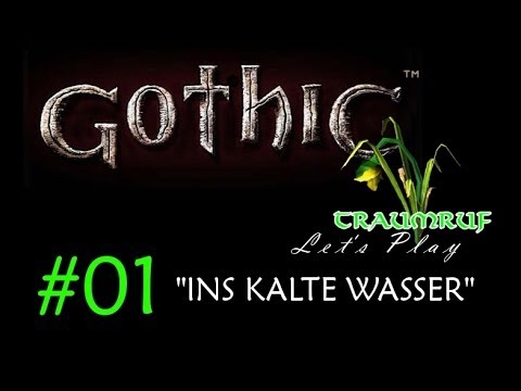 Let's Play Gothic #01: Ins kalte Wasser