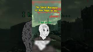 The Capital Wasteland versus New Vegas be like: #fallout #memes #shorts #fallout4