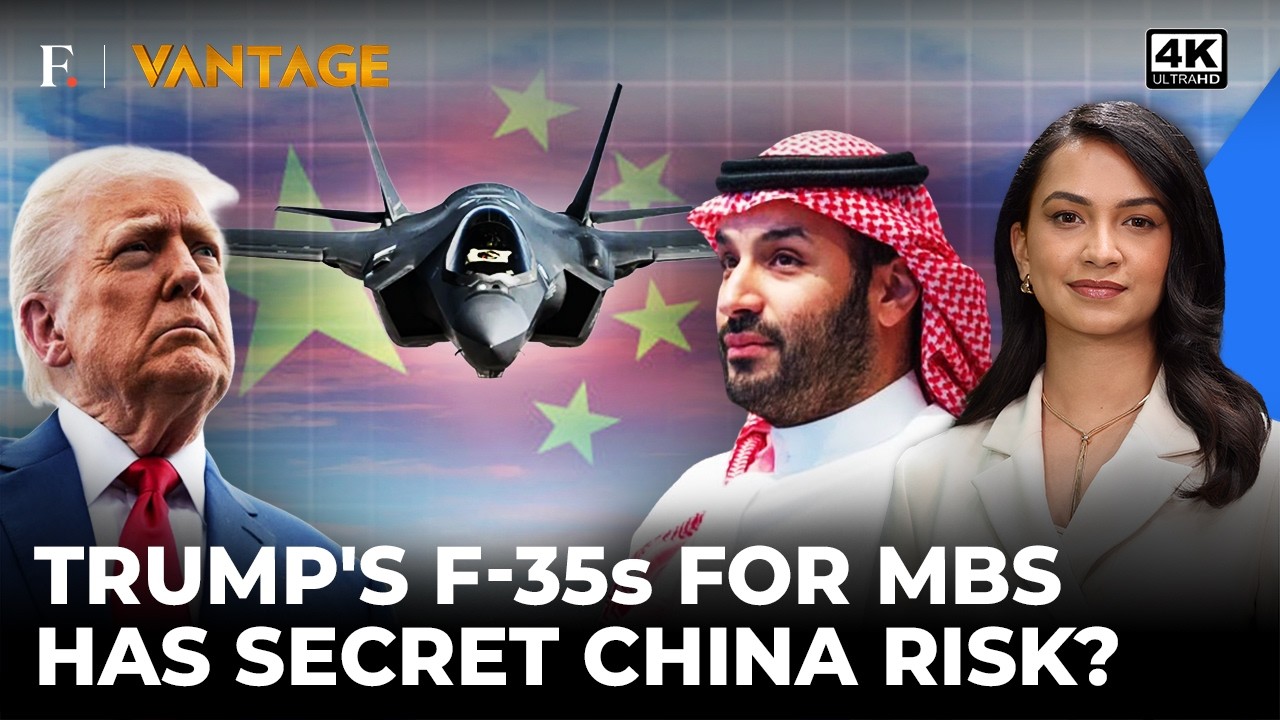 China’s Jackpot? $24.3 Billion US F-35 Deal For Saudi Arabia A 'Gift' For Xi | Vantage on Firstpost