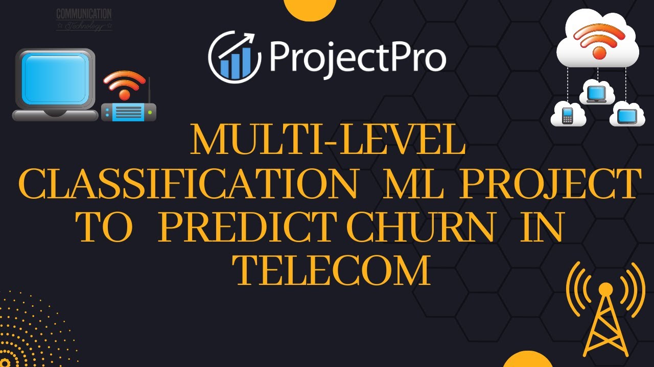 Multi-Level Classification ML Project to Predict Churn in Telecom