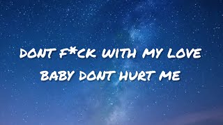 dont f*ck with my love baby dont hurt me (Don’t X What Is Love) [Jr Stit Mashup]
