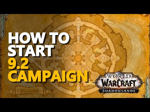 How to start 9.2 Campaign WoW (Secrets of the First Ones)