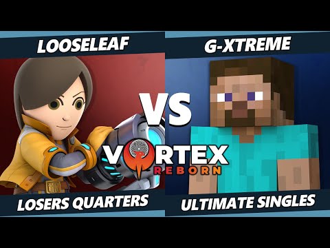Vortex Legends 9 Losers Quarters - LooseLeaf (Mii Gunner) Vs. G-XTREME (Steve) SSBU Ultimate