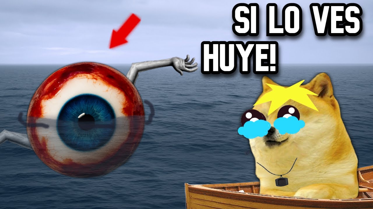 El OJO del MAR, te pide ayuda NO VAYAS Y CORRE - Hilos con cheems