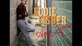 Eddie Fisher - Unless