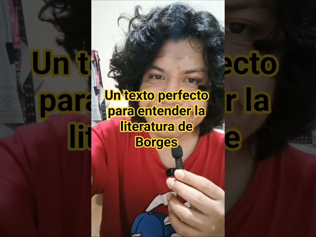 Vídeo relacionado con Borges, un escritor en las orillas (Teoría)