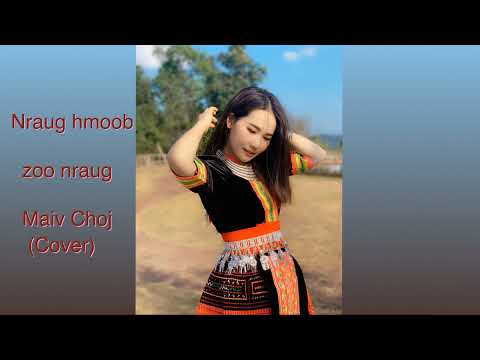 Nraug Hmoob Zoo Nraug - Maiv Choj (Cover)