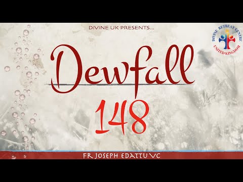 Dewfall 148 - Seeking advice