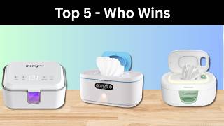 Top 5 Best Baby Wipe Warmer 2026 - Buyer's Guide