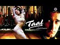 Taal Theme Music Instrumental Music Hindi Song Instrumentalmusic