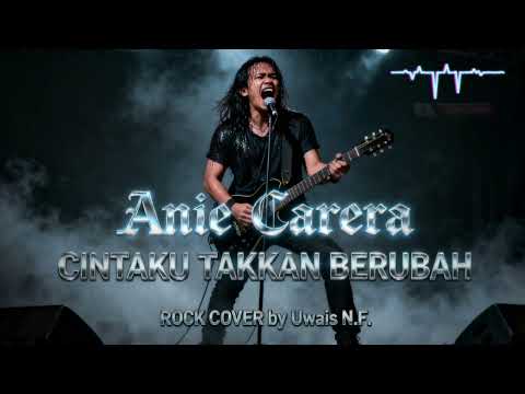 GILA INI ARRANGEMENT-NYA!!! 🤘 "CINTAKU TAKKAN BERUBAH" - ANIE CARERA | A Powerful Rock Version ⚡🎶
