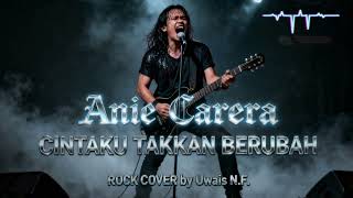 Download lagu GILA INI ARRANGEMENT-NYA!!! 🤘 'CINTAKU TAKKAN BERUBAH' - ANIE CARERA | A Powerful Rock Version ⚡🎶 mp3