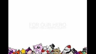 Mister prozac - For Our Hero