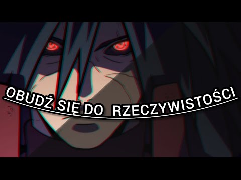 Najbardziej zrozumiany cytat w całym anime ||uchiha madara|| wake up to reality