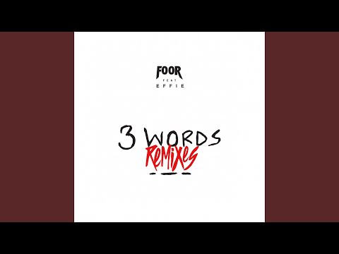 3 Words (feat. Effie) (Extended Mix)
