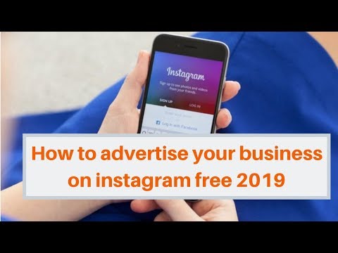 How to advertise your business on instagram free 2019