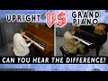 Upright VS Grand - Can You Hear the Difference?